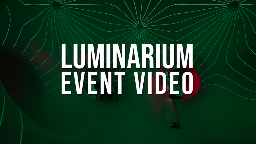 LUMINARIUM EVENT